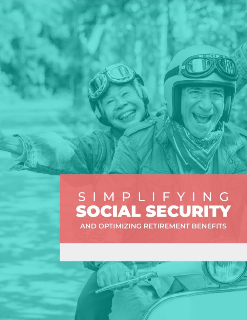 Simplifying Social Security and Optimizing Retirement Benefits